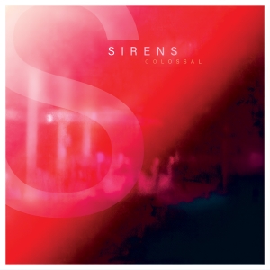 Sirens - Colossal